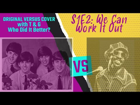 Original vs Cover: The Beatles & Stevie Wonder