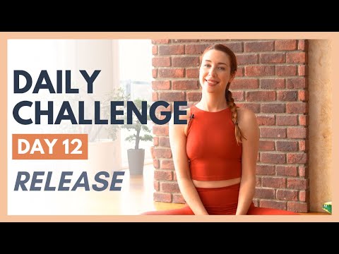 Day 12 - FLEXIBLE MIND Yoga Challenge – RELEASE