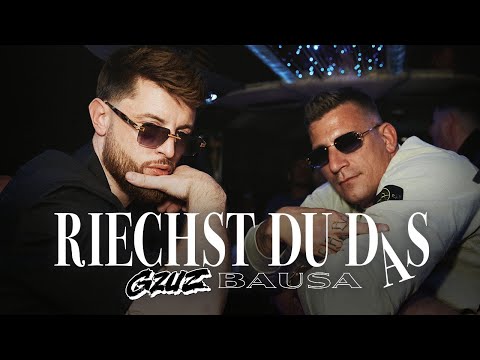 Gzuz & Bausa - Riechst du das