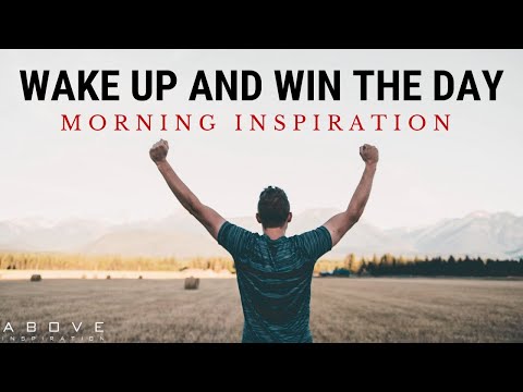 WAKE UP AND WIN THE DAY | Listen To This Daily - Morning Inspiration To Motivate You