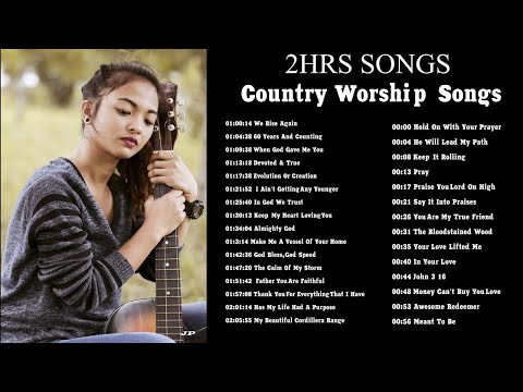 2 Hours Country Songs Worship Songs / The Love of God by Lifebreakthrough