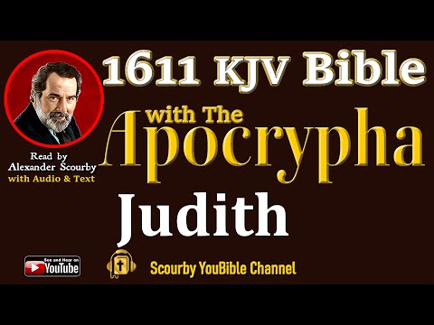 43 ~ New | JUDITH KJV  | Audio and Text | by Alexander Scourby | God is Love and Truth.