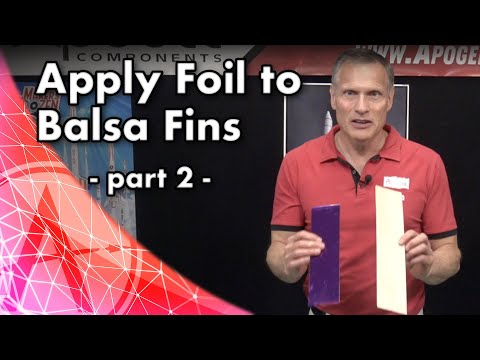 Adding Metallic Foil To Your Model Rocket's Balsa wood Fins - Part 2