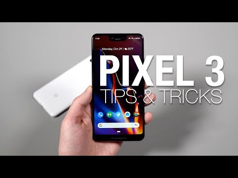 20+ PIXEL 3, PIXEL 3 XL Tips and Tricks!