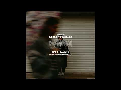 The Weeknd - Baptized In Fear (Lazaros & Mindloco Remake) (Radio Edit)