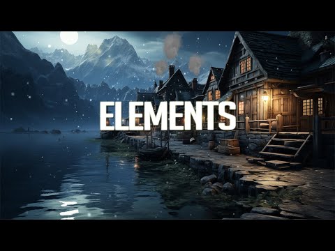 Elements | Chillstep Mix 2024