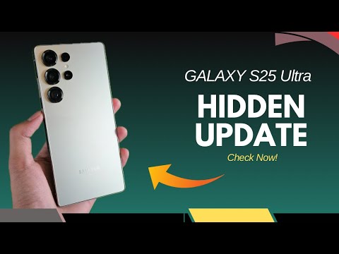 Galaxy S24/S25 Ultra: The Hidden Update NO ONE Is Talking About!