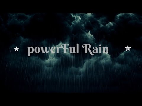 Powerful Rain🌧️ Sounds that Make You go to sleep 99% 😴  [ASMR]