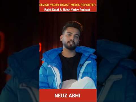 Elvish Yadav Roast Media Reporter🤯| Rajat Dalal Podcast Elvish Yadav| Rajat Dalal Bigg Boss #short