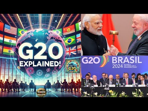 G20 Explained: History, Members, and Global Impact