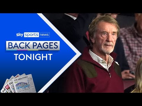 Sir Jim Ratcliffe says Ruben Amorim doing "excellent job"  | Back Pages Tonight