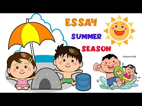 Essay on Summer Season | Essay in English for kids | Summer Season | @AAtoonsKids