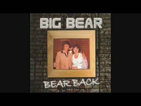 Big Bear - Bear Back (2006)