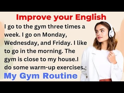 My Gym Routine || Lerning English Through☘️ English Story || Improve Your English