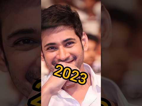 Evolution of Mahesh Babu from 2017 to 2023#short#Maheshbabu#viralvedio#viralshort