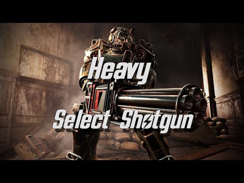 Fallout 4 | Heavy Select Shotgun Release