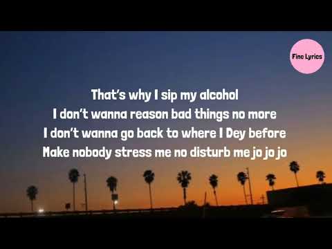 Joeboy - sip (Alcohol) lyrics