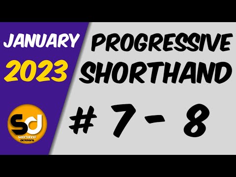 # 7 - 8 | 100 wpm | Progressive Shorthand | January 2023