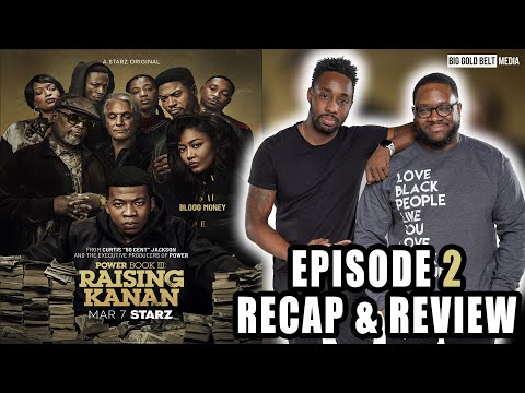 Power Book III Raising Kanan | Season 4 Episode 2 Recap & Review | "It’s All Love”