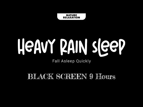 🌧️ FALL ASLEEP FAST with HEAVY RAIN Sounds | Black Screen Sleep Aid 🌧️