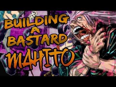 Building a Bastard: Mahito