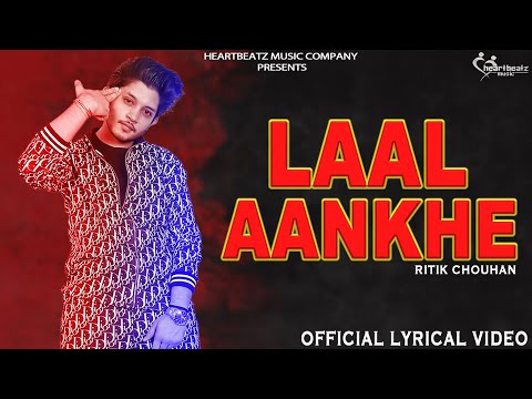 LAAL AANKHE I Official Lyrical Video I Ritik Chouhan I Laal Aankhe Song I JD & KD