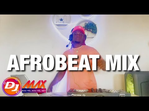 Afrobeat Mix 2024 | The Best Afrobeat Mix By Dj Max