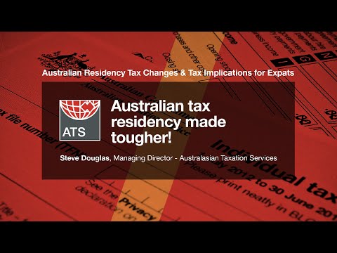 Australian tax residency made tougher! ~ Part 4/7