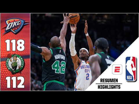 OKLAHOMA CITY THUNDER 118-112 BOSTON CELTICS | Thunder venció a Celtics en FINAL ANTICIPADA | NBA