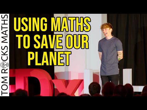 TEDx: Using Maths to Save Our Planet