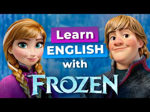 Learn English with FROZEN — Anna Meets Kristoff