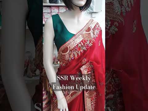 SSR Textiless Weekly Fashion Update 6 #latestfashiontrends #saree #eastham #designersarees