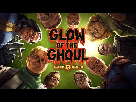 Fallout 76 - Season 20: Glow of the Ghoul