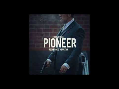 Floke Rose & Adjustor - Pioneer