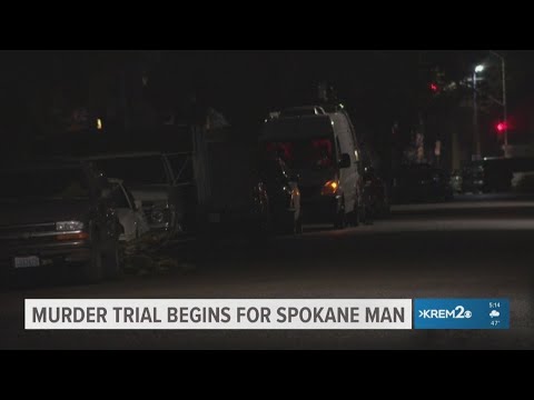 Murder trial begins for Spokane man