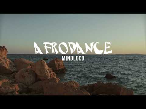 Mindloco - Afrodance (Original Mix) (Afro House)