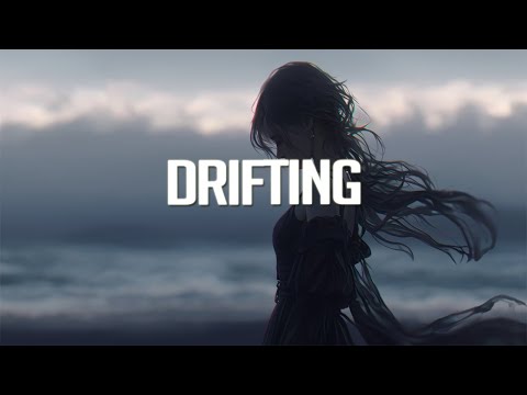 Drifting | Best Of Many Miles | Chillstep Mix 2024