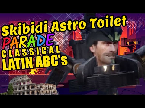 Skibidi Astro Toilet Teaching the Classical Latin Alphabet Educational Language Video for Kids