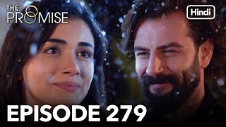 The Promise Episode 279 (Hindi Dubbed)