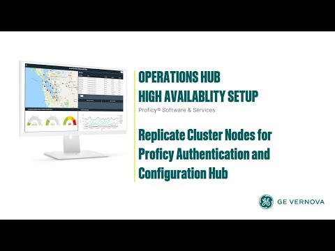 How to Replicate Cluster Nodes for Proficy Authentication and Configuration Hub