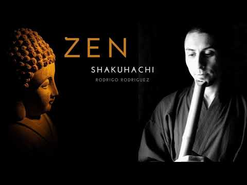 Zen Shakuhachi - Rodrigo Rodriguez - Japanese Meditation Music