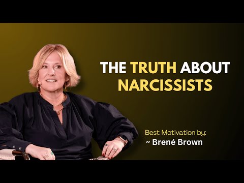 God Placed You in the Narcissist's Life for a Reason | Brené Brown Motivational Speech