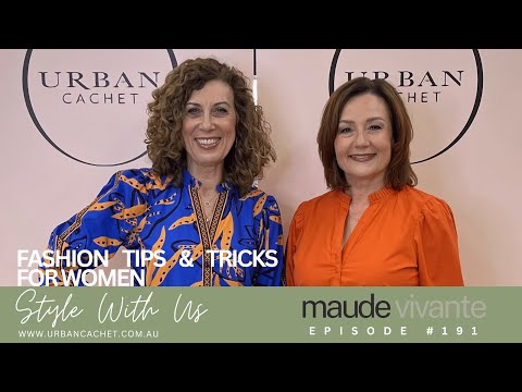 Maude Vivante Autumn 2025 Style with Us Episode #191 Urban Cachet