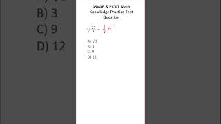 ASVAB/PiCAT Math Knowledge Practice Test Question: Square Roots Exponents #acetheasvab