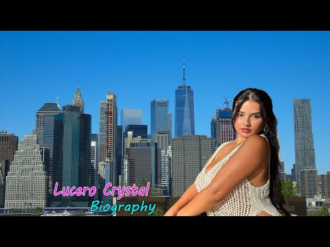 Lucero Crystal Biography | Wiki | Facts | Curve Plus Size Model | Age | Relationship | Lifestyle