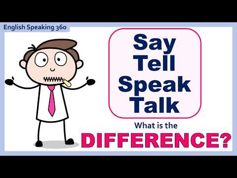 Difference between SAY / TELL / SPEAK / TALK  Super Useful English Grammar