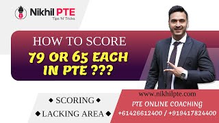 HOW TO SCORE 79 OR 65 EACH IN PTE || SCORING II LACKING AREA || PTE BY NIKHIL || #nikhilpte