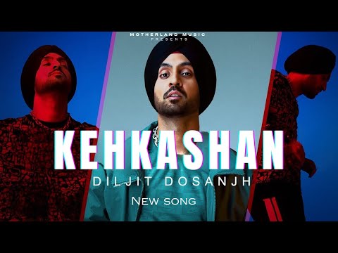 Diljit Dosanjh : kehkashan (Official Music) New Punjabi Song| Diljit Dosanjh New Song | GHOST  2023