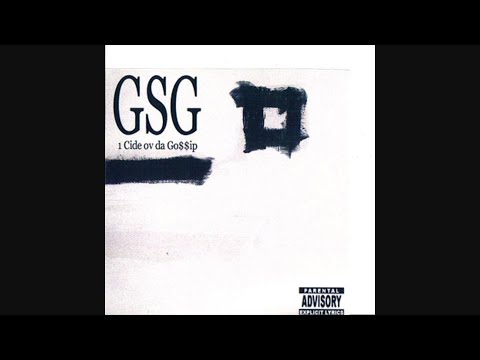 GSG - One Cide Of The Go$$ip (2004)