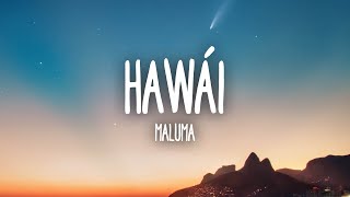 Maluma - Hawái (Letra/Lyrics)